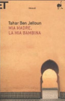 Copertina  Mia madre, la mia bambina