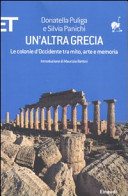 Copertina  Un'altra Grecia : le colonie d'Occidente tra mito, arte e memoria