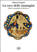 Copertina  La voce delle immagini : pillole iconografiche dal Medioevo