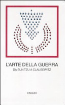 Copertina  L'arte della guerra : da Sun Tzu a Clausewitz