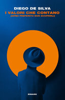 Copertina  I valori che contano (avrei preferito non scoprirli)