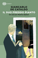 Copertina  Il suo freddo pianto : un caso per Manrico Spinori