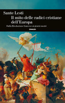 Copertina  Il mito delle radici cristiane dell'Europa