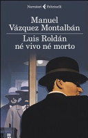 Copertina  Luis Roldan né vivo né morto