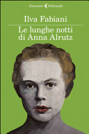 Copertina  Le lunghe notti di Anna Alrutz