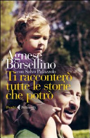 Copertina  Ti racconterò tutte le storie che potrò