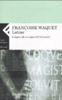 Copertina  Latino : l'impero di un segno : (16.-20. secolo)
