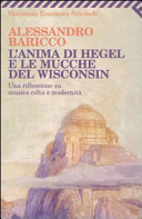 Copertina  L'anima di Hegel e le mucche del Wisconsin : una riflessione sulla musica colta e modernità