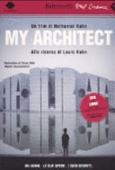 Copertina  My architect [DVD] : alla ricerca di Louis Kahn : un film