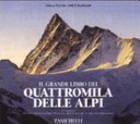 Copertina  Il grande libro dei quattromila delle Alpi