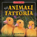 Copertina  Gli animali della fattoria - Firenze : Giunti, 2001