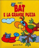 Copertina  Bat e la grande puzza