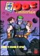 Copertina  Doc l'immortale in come ti stendo il virus [fumetto]