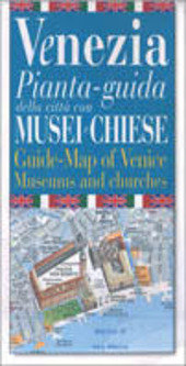 Copertina  Venezia [materiale cartografico] : pianta-guida della città con chiese e musei = Guide-map of Venice : museums and churches