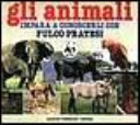 Copertina  Gli animali : impara a conoscerli con Fulco Pratesi
