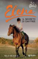 Copertina  Elena. Il segreto di Oaktree
