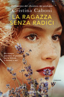 Copertina  La ragazza senza radici