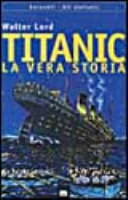 Copertina  Titanic : la vera storia