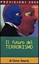 Copertina  Il futuro del terrorismo