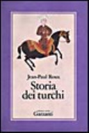 Copertina  Storia dei turchi : duemila anni dal Pacifico al Mediterraneo