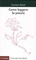 Copertina  Come leggere la poesia : con esercitazioni su poeti italiani del Novecento