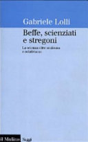 Copertina  Beffe, scienziati e stregoni : la scienza oltre realismo e relativismo