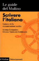 Copertina  Scrivere l'italiano : galateo della comunicazione scritta