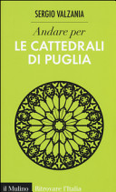 Copertina  Andare per le cattedrali di Puglia