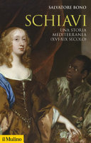 Copertina  Schiavi : una storia mediterranea (16º-19º secolo)