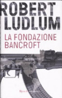 Copertina  La fondazione Bancroft