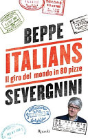 Copertina  Italians : il giro del mondo in 80 pizze
