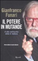 Copertina  Il potere in mutande : il dito nell'occhio della tv italiana