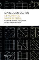 Copertina  L'enigma dei numeri primi : l'ipotesi di Riemann, il più grande mistero della matematica