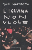 Copertina  L'iguana non vuole