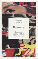 Copertina  Dolce vita : sesso, potere e politica nell'Italia del caso Montesi