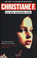 Copertina  Christiane F. : la mia seconda vita