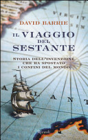Copertina  Il viaggio del sestante : storia dell'invenzione che ha spostato i confini del mondo
