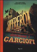 Copertina  I supereroi detestano i carciofi