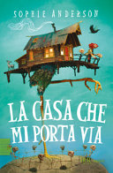 Copertina  La casa che mi porta via