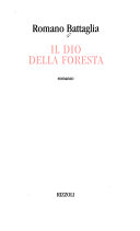 Copertina  Il dio della foresta : romanzo