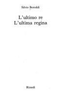 Copertina  L'ultimo re, l'ultima regina