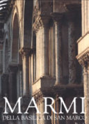 Copertina  Marmi della Basilica di San Marco : capitelli, plutei, rivestimenti, arredi