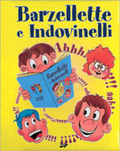 Copertina  Barzellette e indovinelli . - Santarcangelo di Romagna (RN) : Rusconi, 2002
