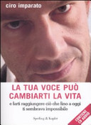 Copertina  La tua voce può cambiarti la vita