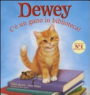 Copertina  Dewey : c'è un gatto in biblioteca!