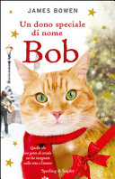 Copertina  Un dono speciale di nome Bob