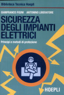 Copertina  Sicurezza degli impianti elettrici : principi e metodi di protezione