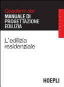 Copertina  L'edilizia residenziale . - Milano : Hoepli, c2002