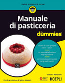 Copertina  Manuale di pasticceria for dummies