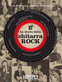 Copertina  La storia della chitarra rock